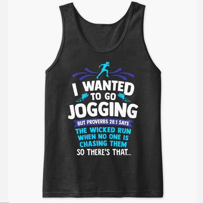 Christian Running Gift, Go Jogging But