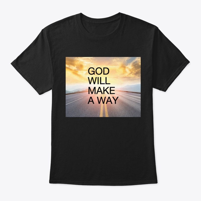 GOD WILL MAKE A WAY