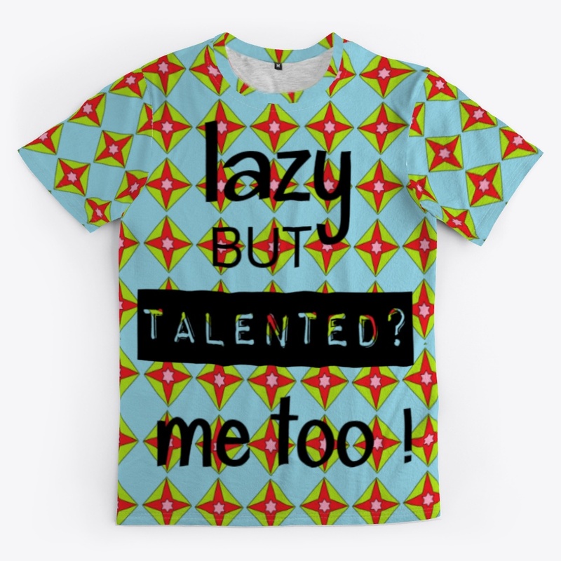 Lazy But Talented