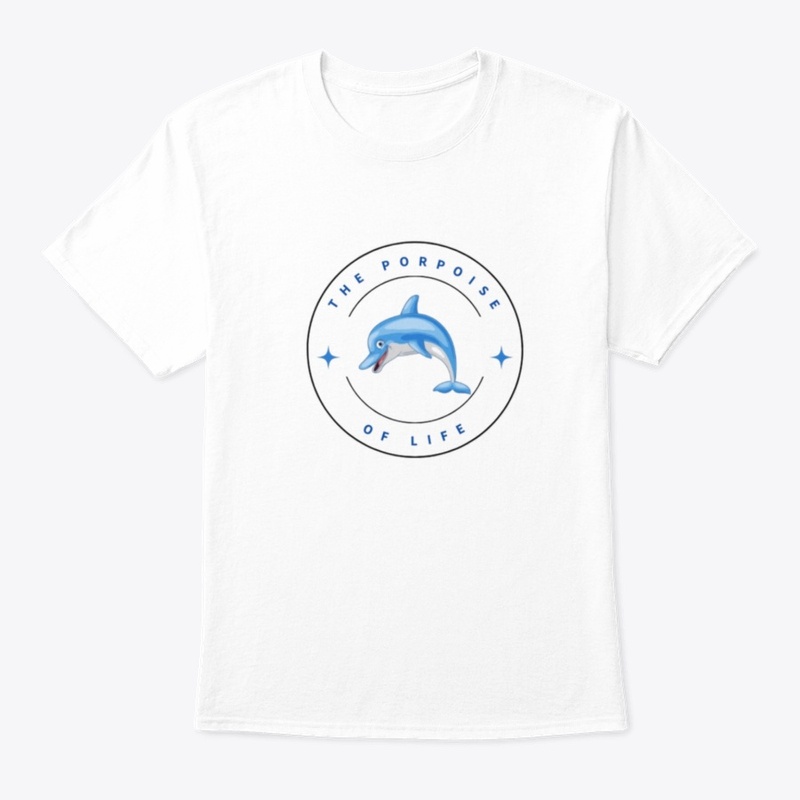 The Porpoise of Life