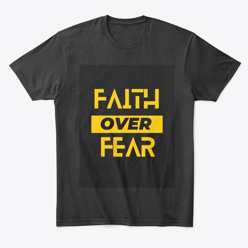 Quotes "Faith Over Fear"