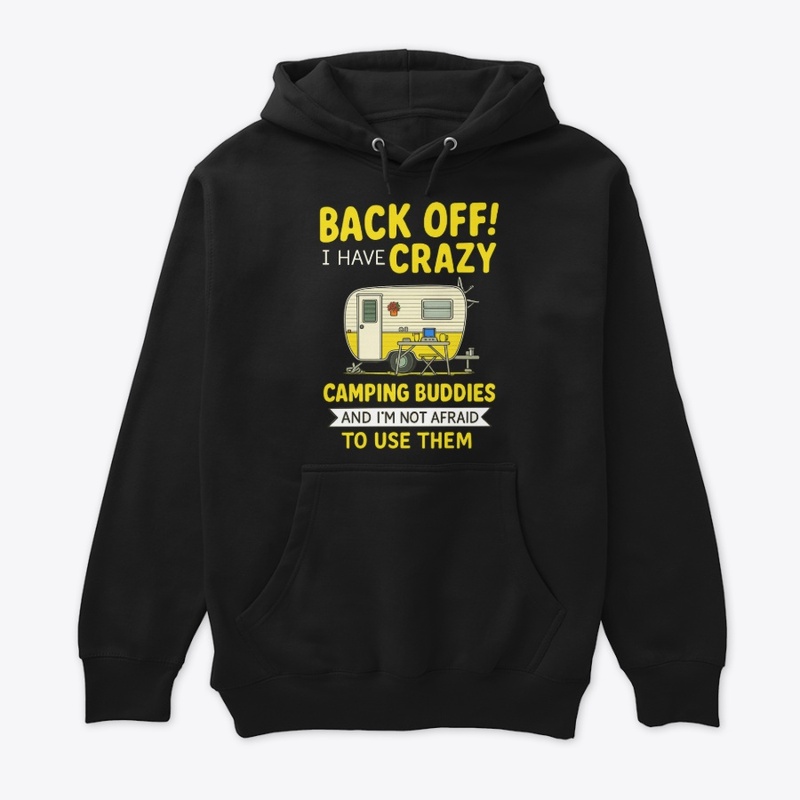 Crazy Camping Buddies Design
