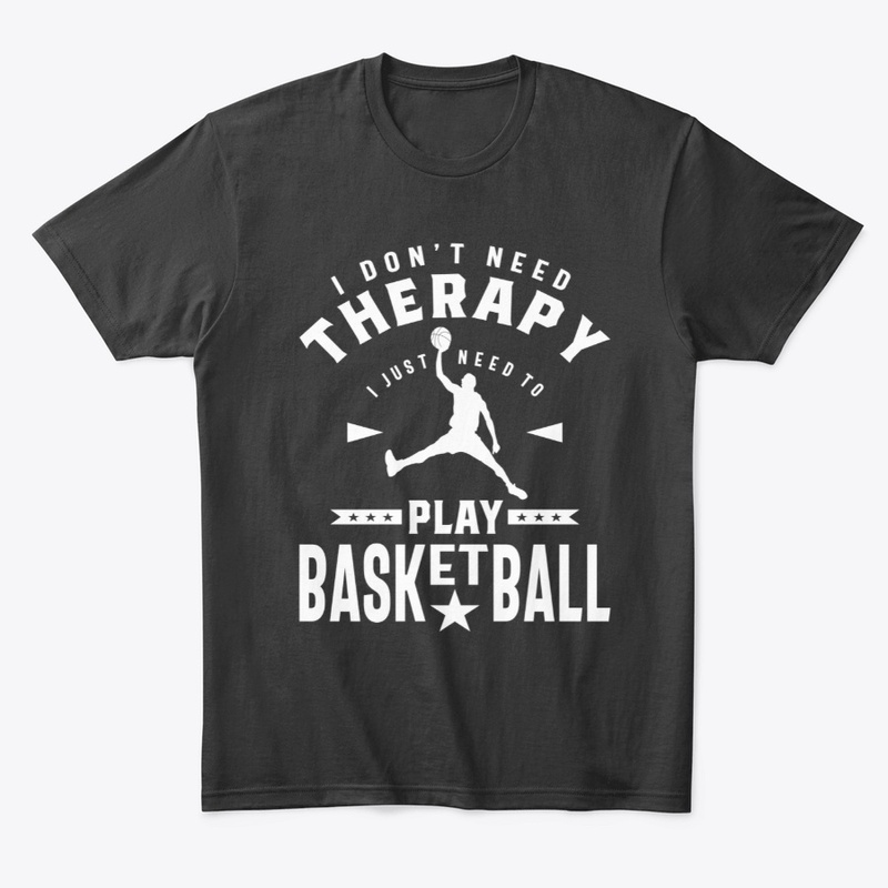 Basketball is My Therapy - Sport