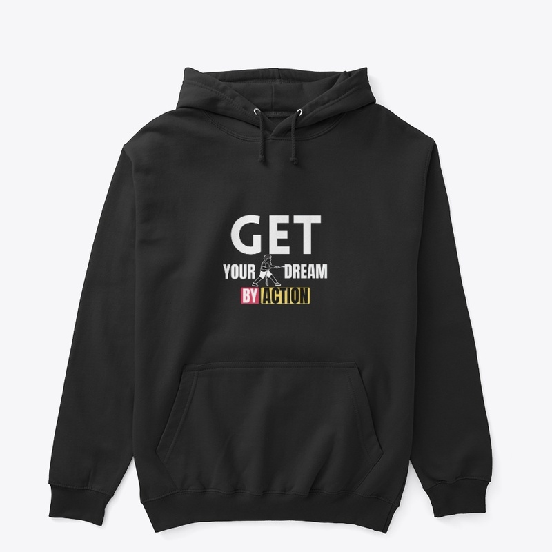 get your dream by action