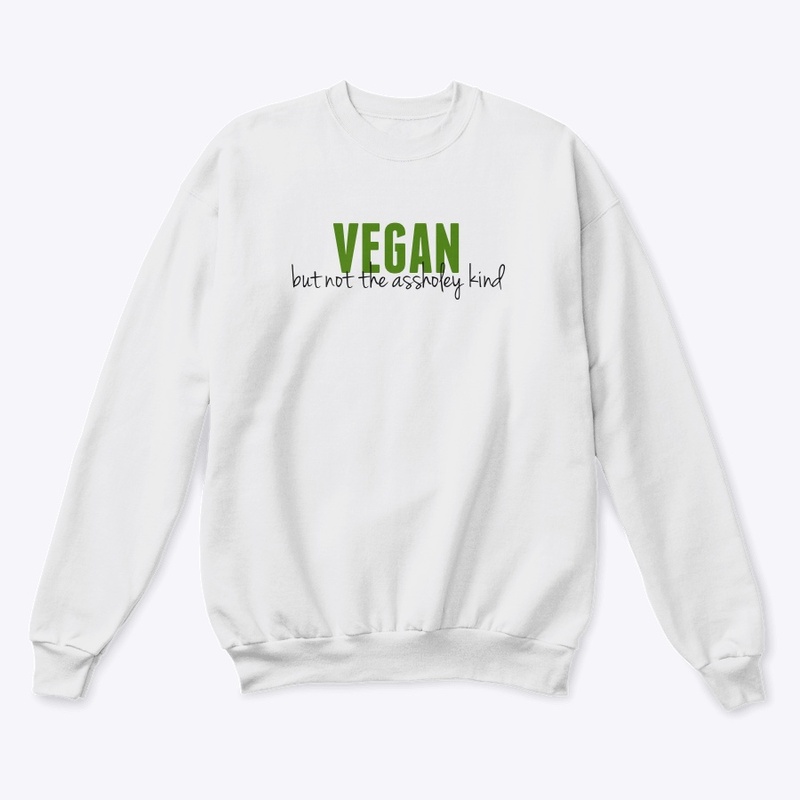 Vegan but not the assholey kind