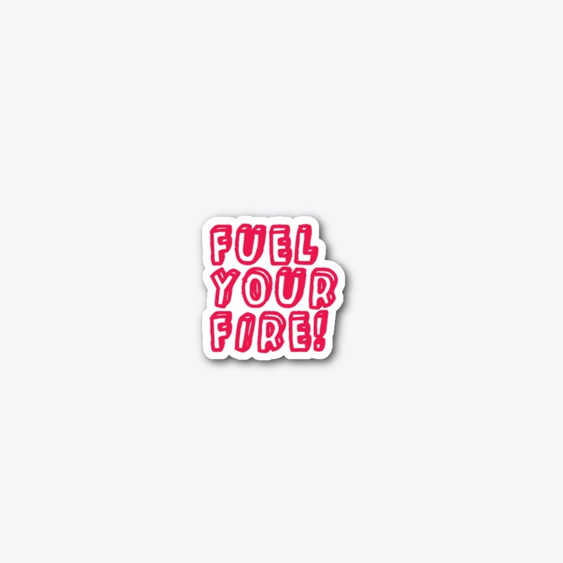 Fuel your FIRE 