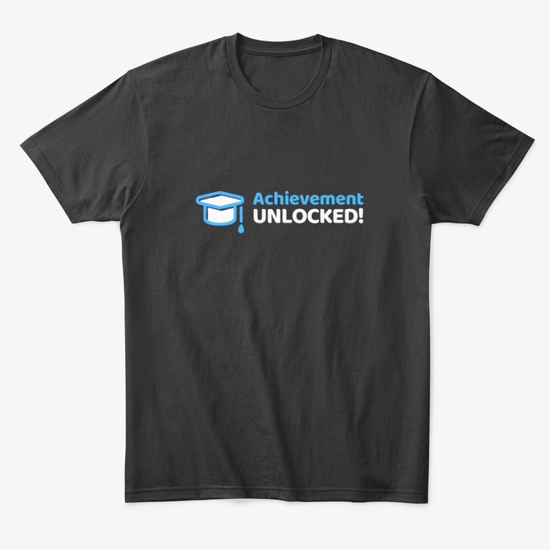 Achievement Unlocked T-Shirt