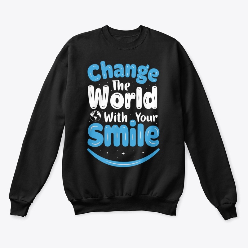 Change the World with Your Smile Design