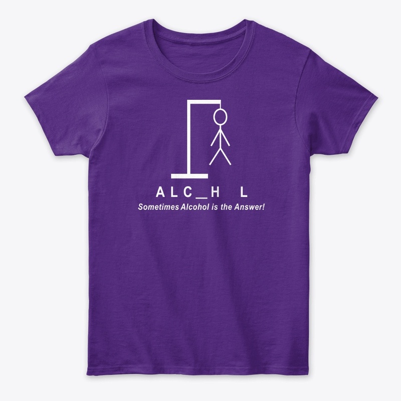 Sometimes Alcohol is The Answer