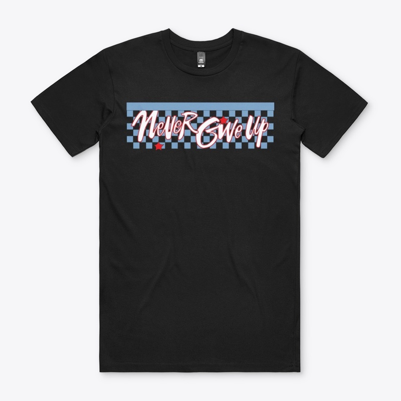 Never Give Up t-shirt