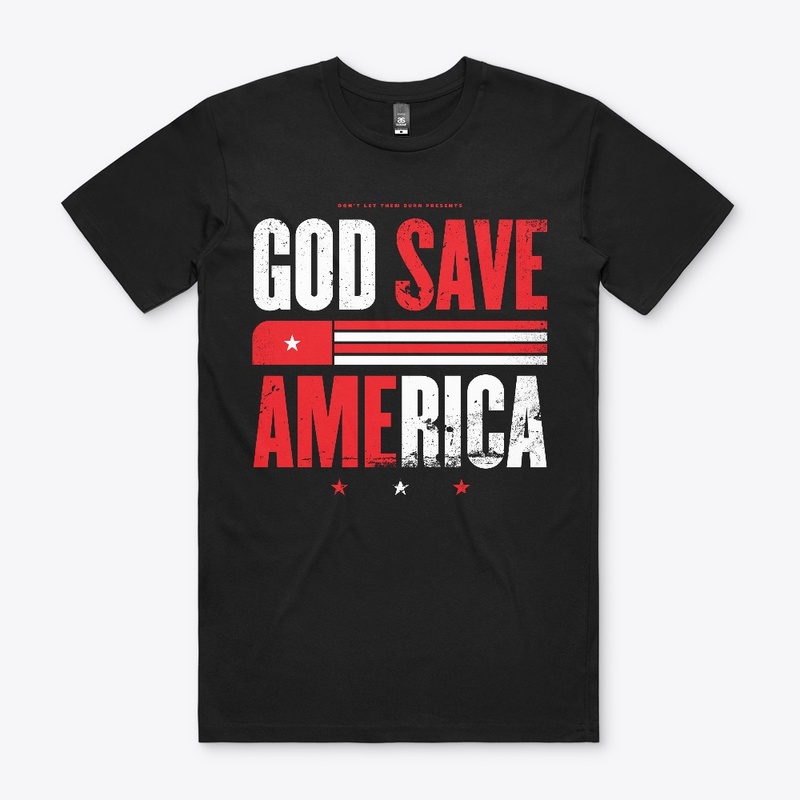 God Save America (White and Red)