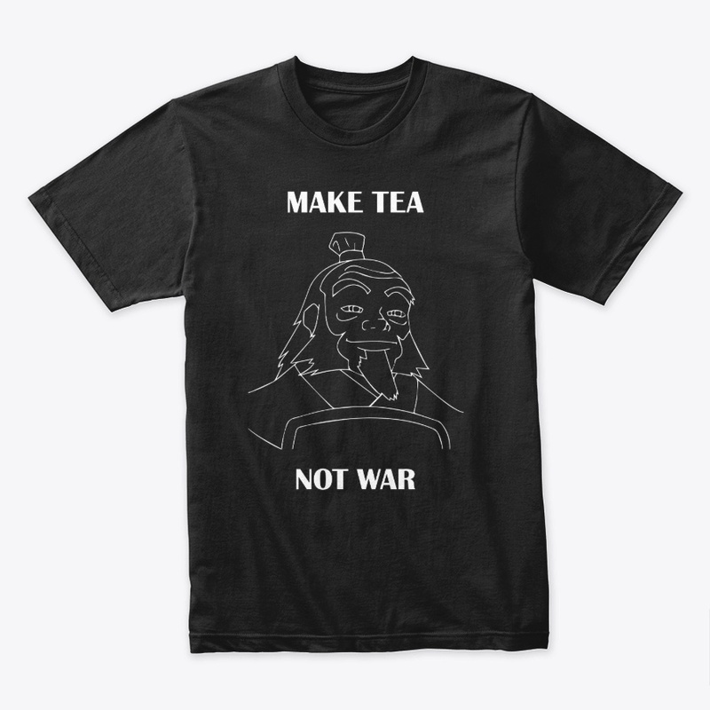 Make Tea Not War