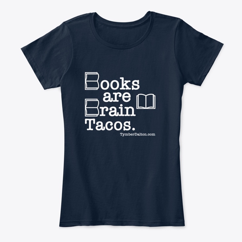 Books are Brain Tacos. (White)