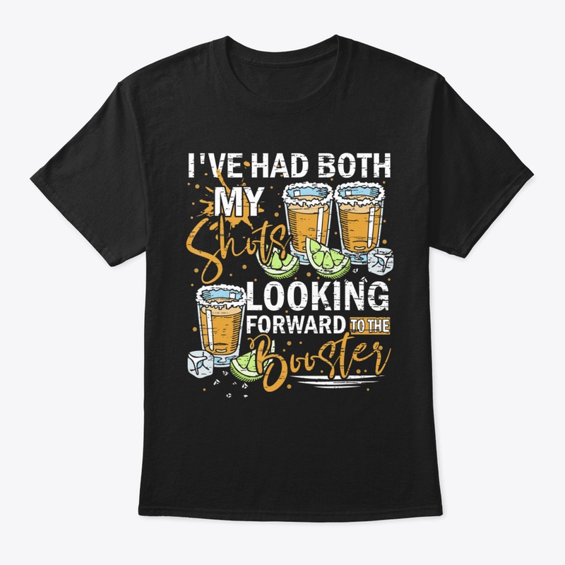 I'VE HAD BOTH MY SHOTS LOOKING FORWARD T