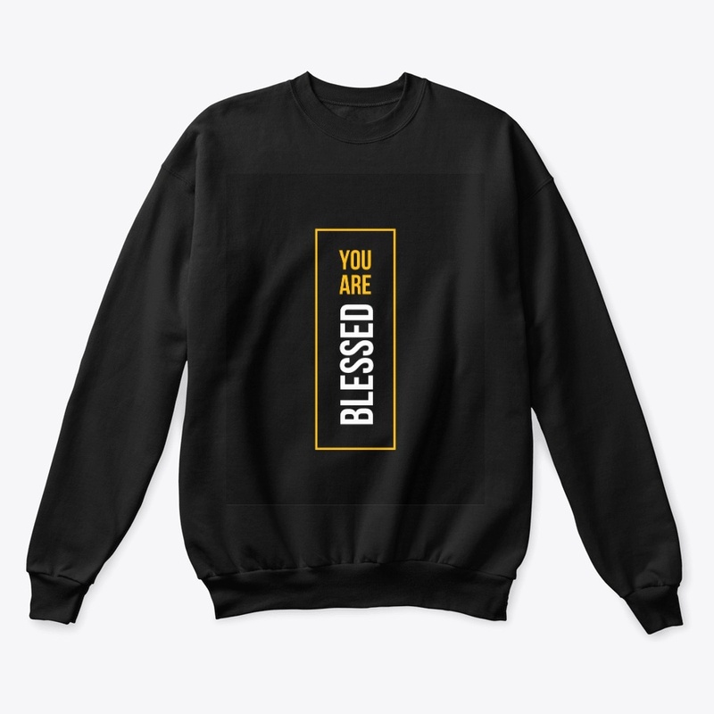 You Are Blessed