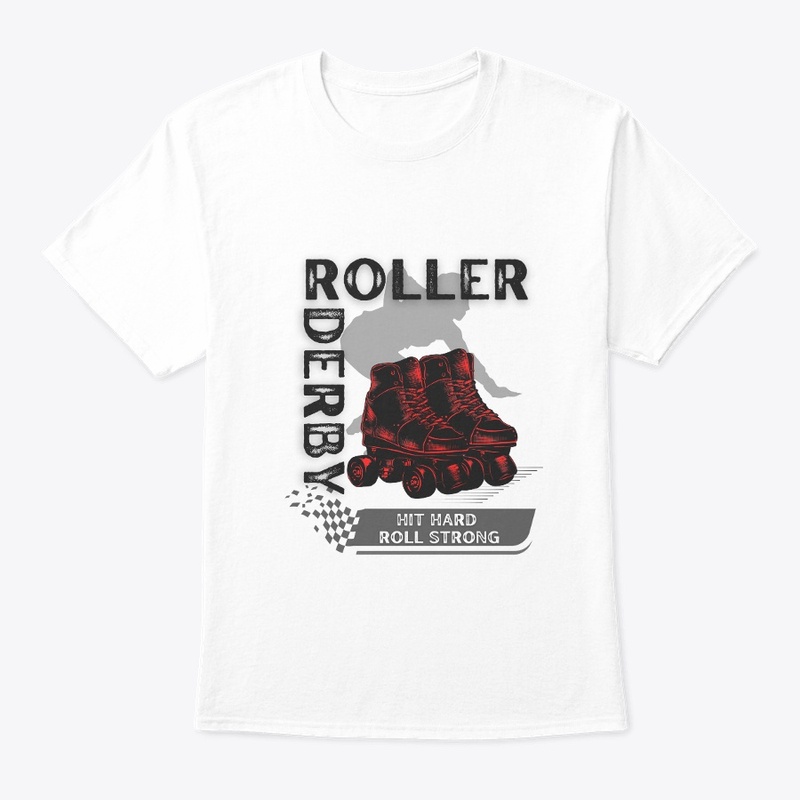 Roller Derby - Hit Hard, Roll Strong