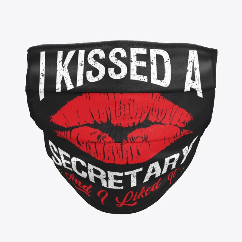 I Kissed A Secretary Face Mask