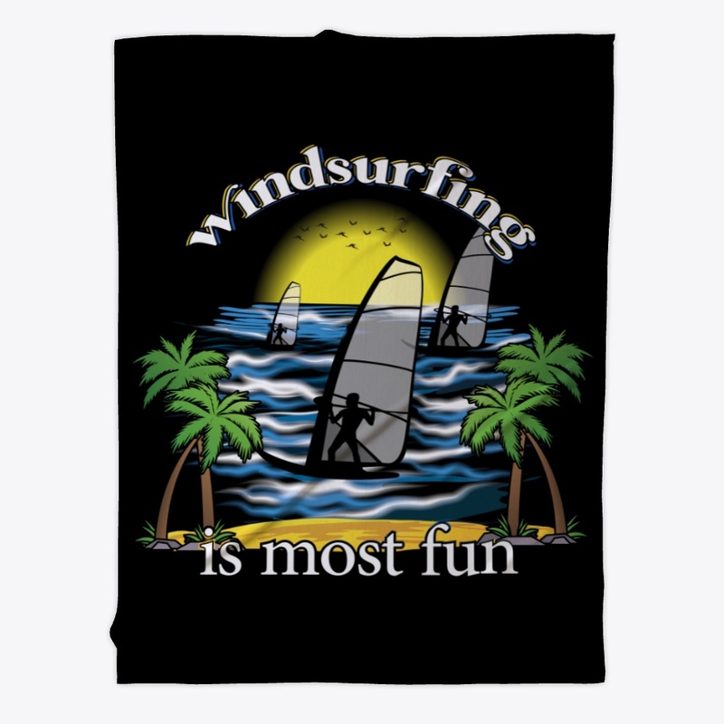 Windsurfing Is Most Fun