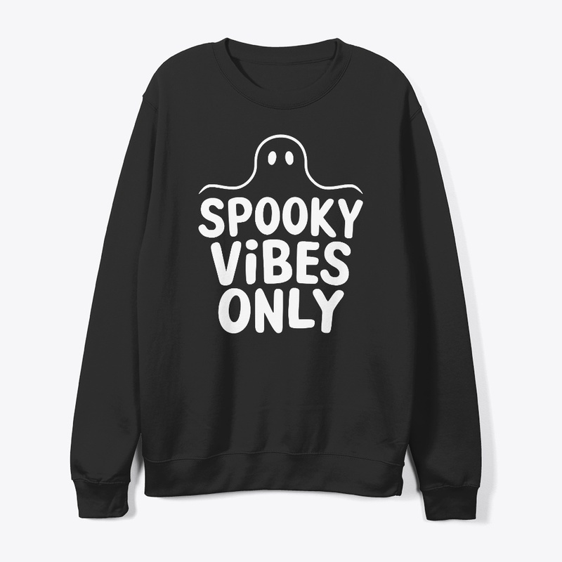 Spooky Vibes Only