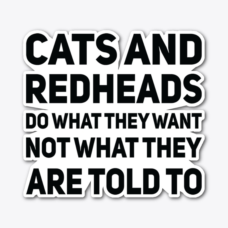 Redheads Do What They Want