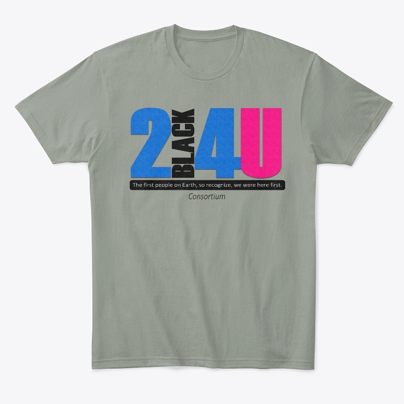 2 Black 4 U Consortium Shirt