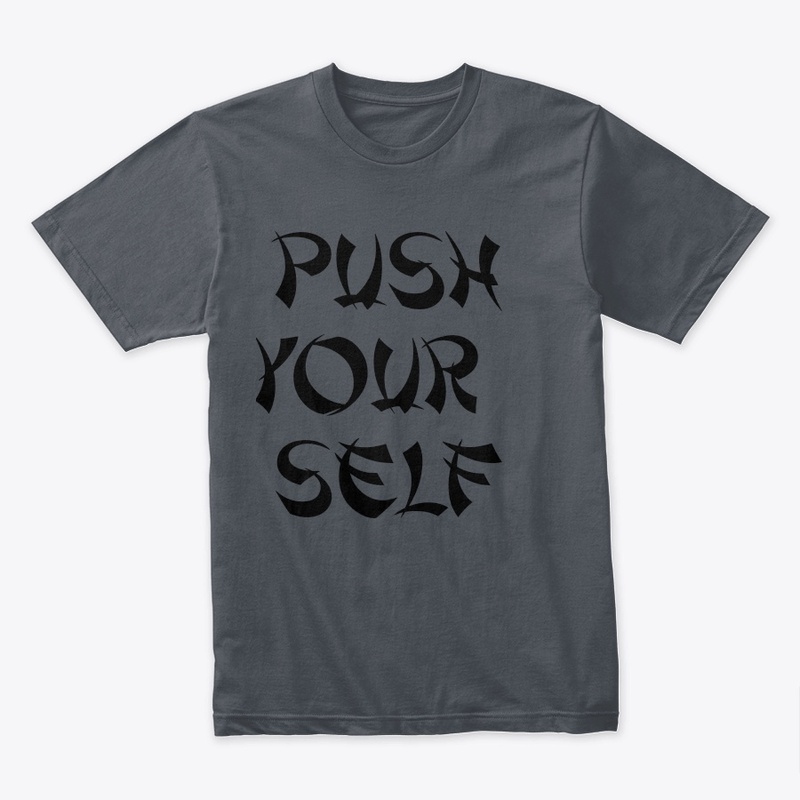 Push Your self