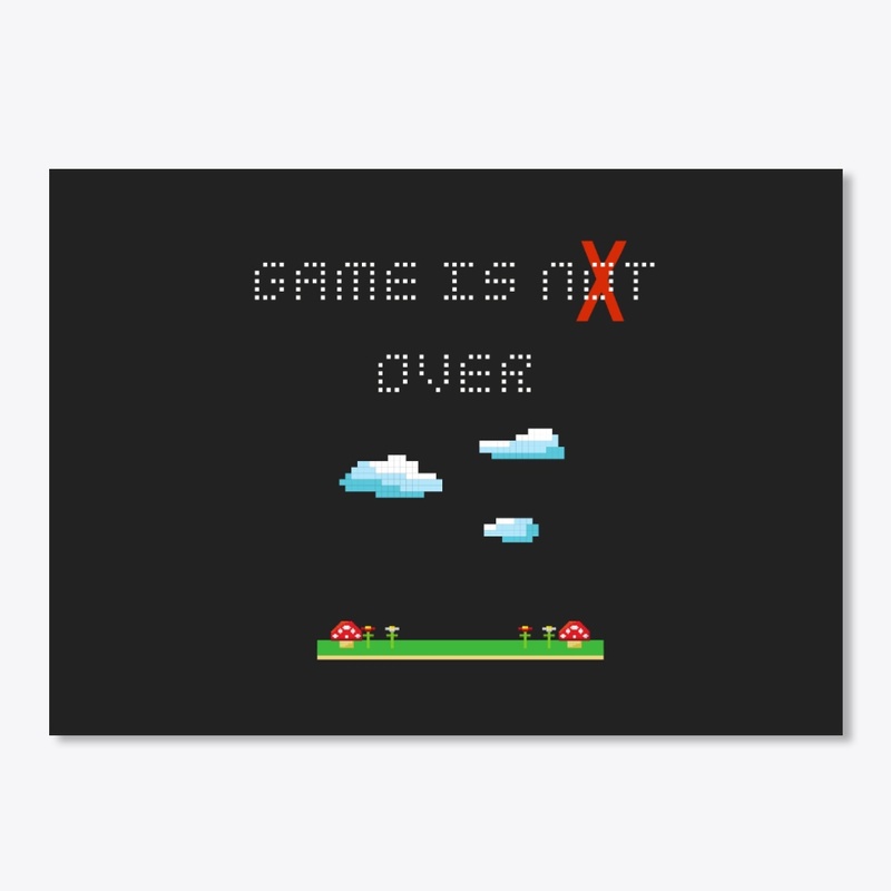 game is not over,T-shirt.