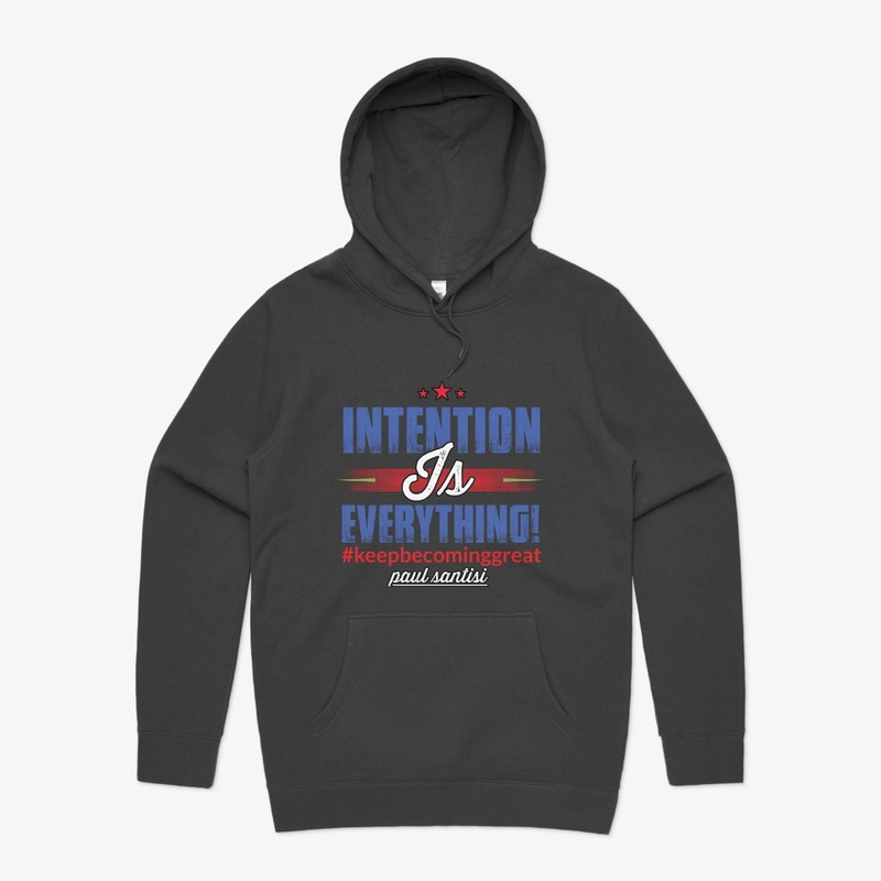 Intention Is Everything