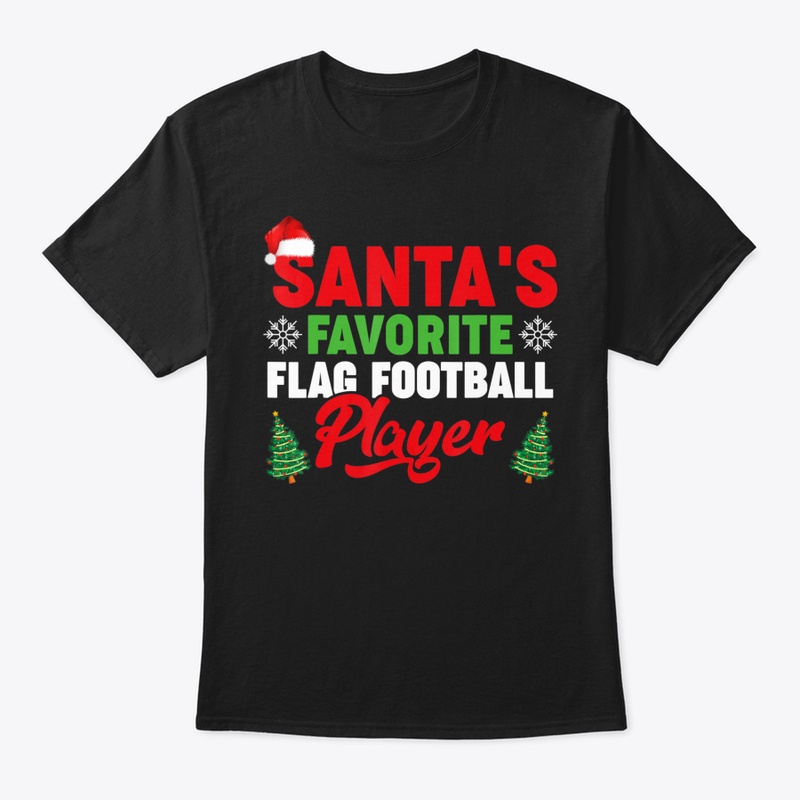 SANTA'S FAVORITE FLAG FOOTBALL PLAYER
