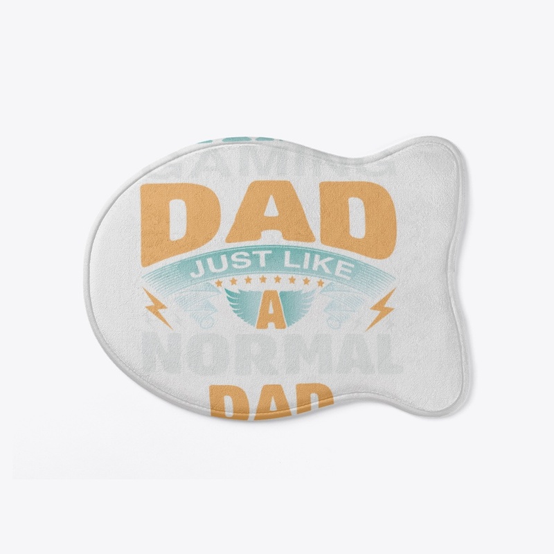 I am a normal dad