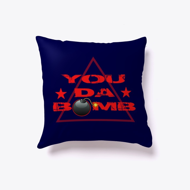 You Da Bomb