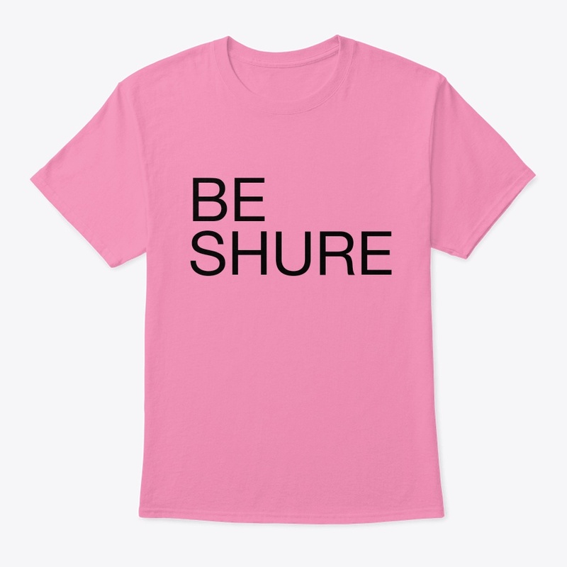 Be shure