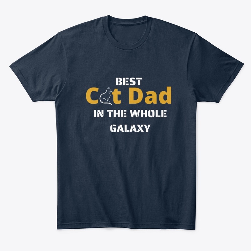 Best Cat Dad in the Whole Galaxy