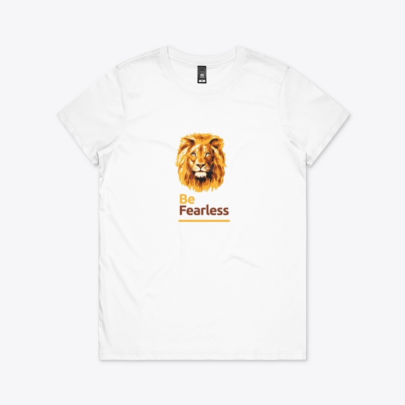 Be Fearless