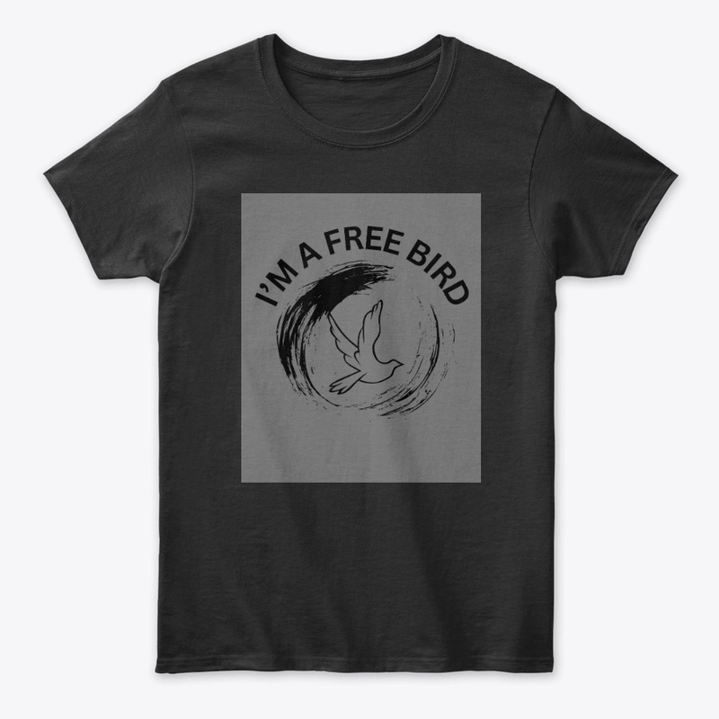 " I'M a free bird " design cloth