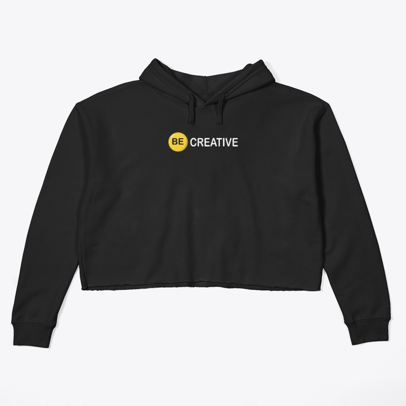 Be Creative