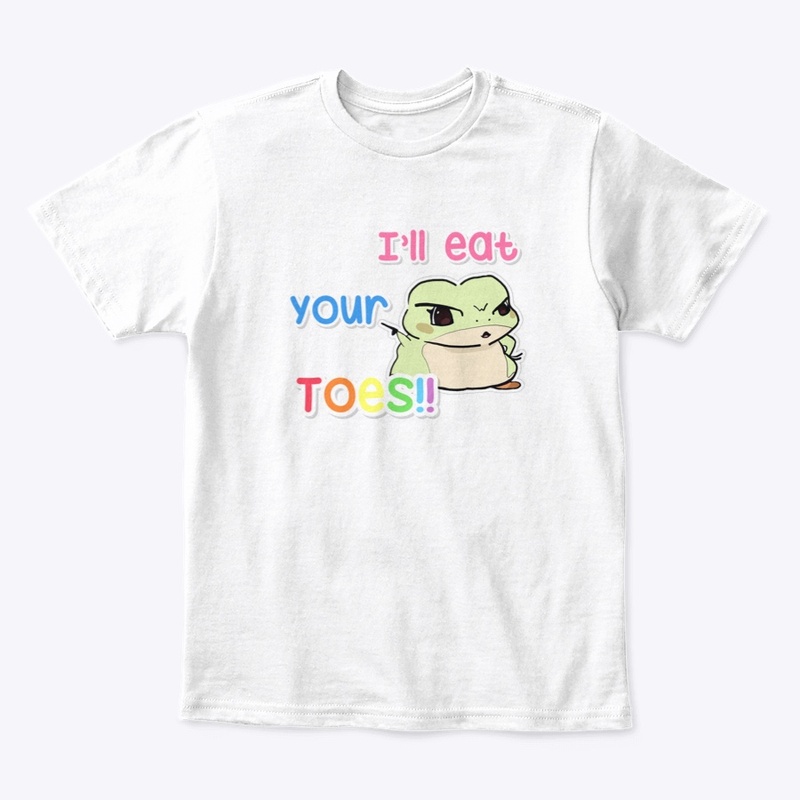 I'll eat your Toes!