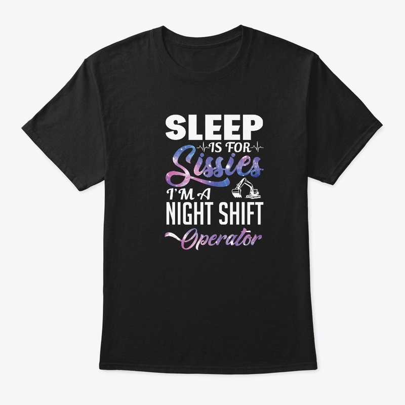 Night Shift Operator Shirt
