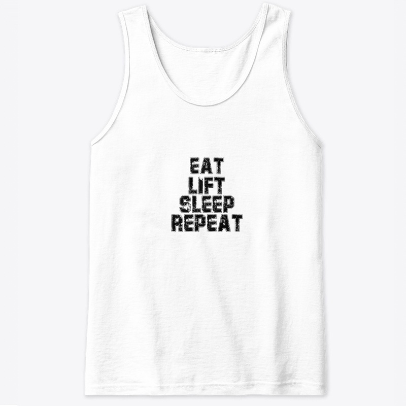Eat Lift Sleep Repeat