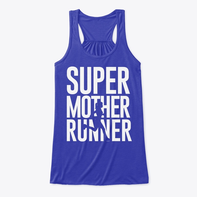 SUPER MOTHER RUNNER