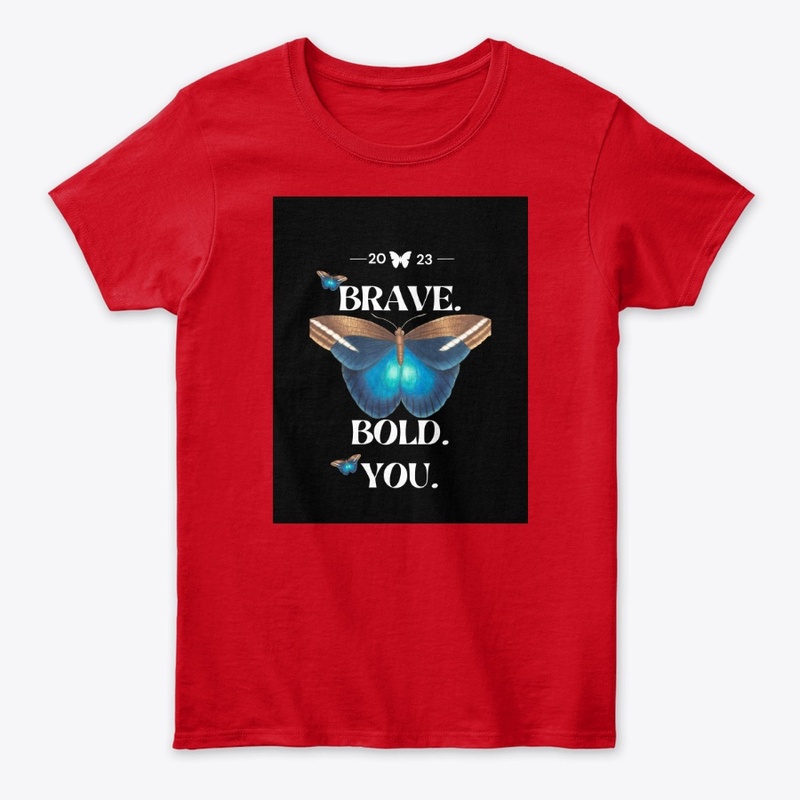 Be bold T-shirt / notebook/mug/towel