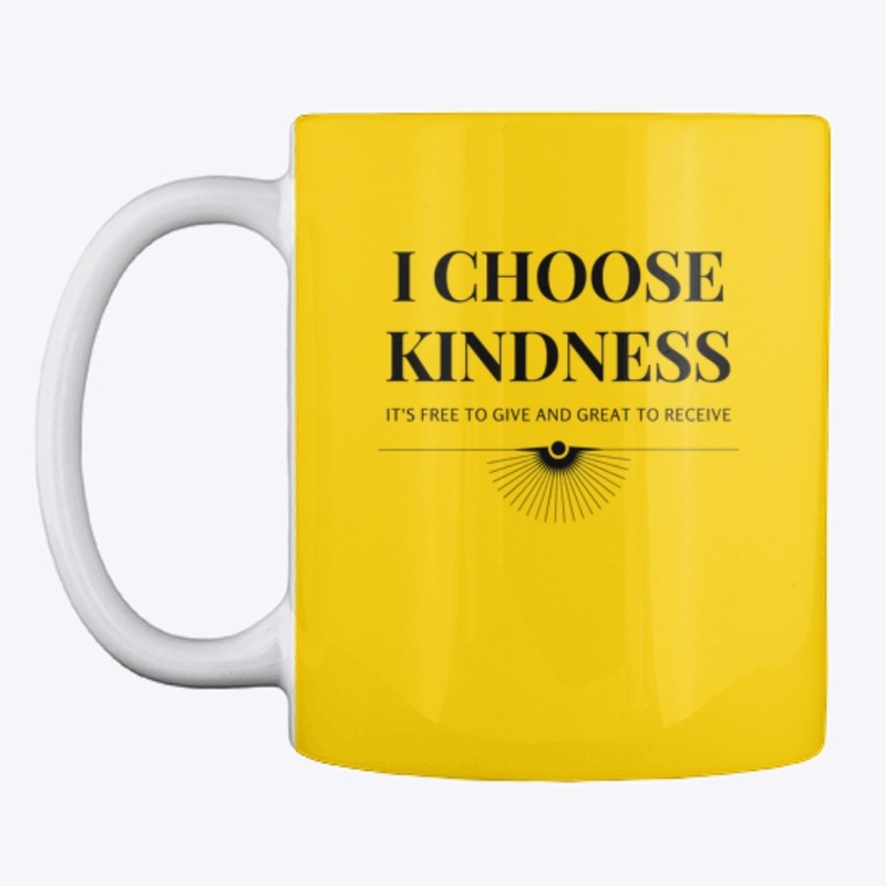 I Choose Kindness