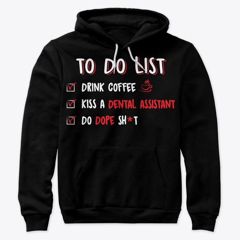 Dental Assistant's Boyfriend, Hubby Gift