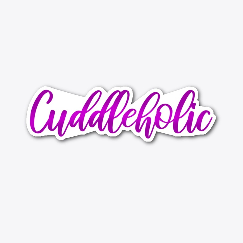 Cuddleholic