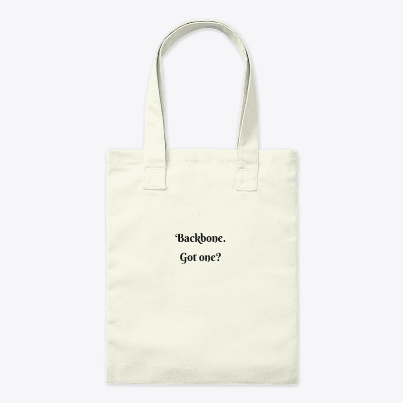 Back Bone Got One - Tote Bag