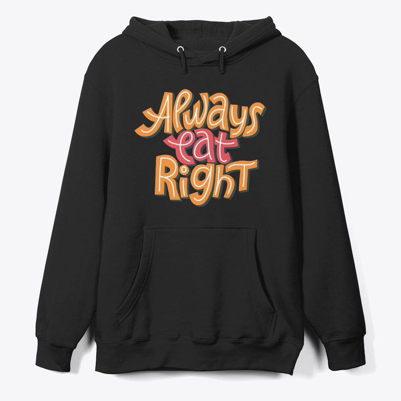Always Eat Right Text