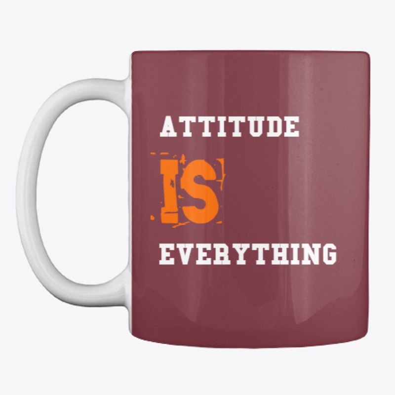 Attitude is Everything