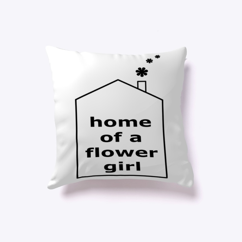 Home of a Flower Girl