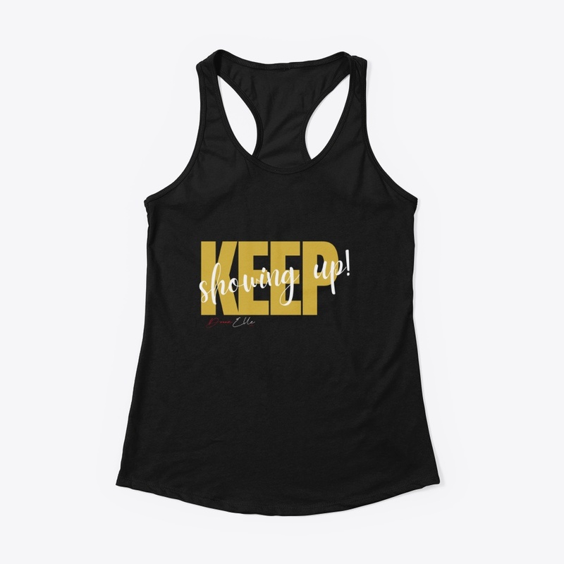 Gold Keep Showing Up Gear