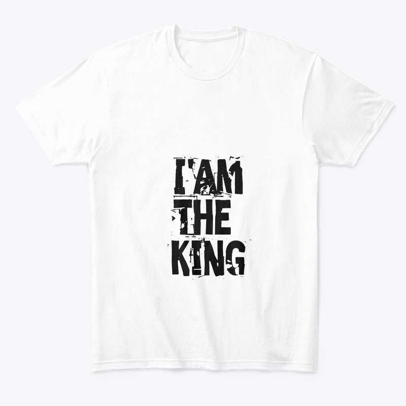 I am the king